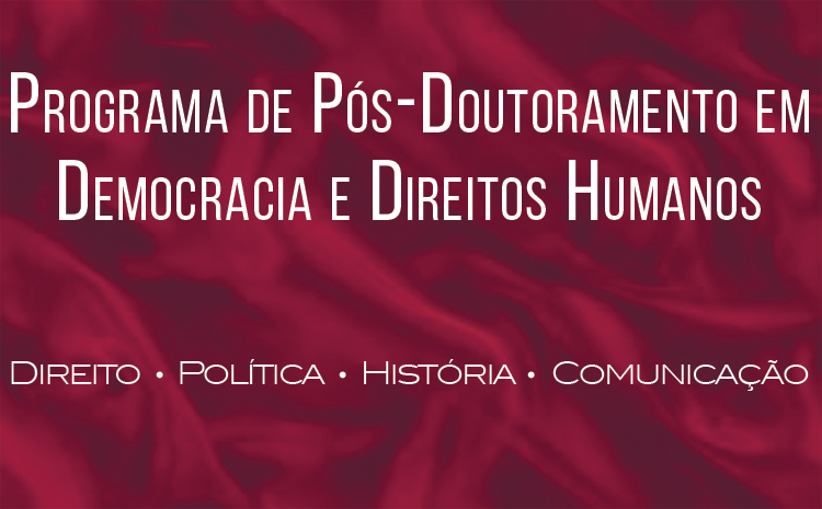 Programa de Pós-Doutoramento em Democracia e Direitos Humanos